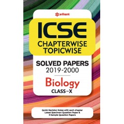 ICSE Chapter Wise & Topic Wise Solved Papers Biology Class